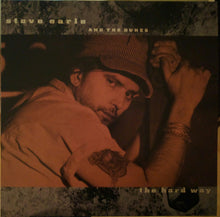 Load image into Gallery viewer, Steve Earle And The Dukes* : The Hard Way (LP, Album, RE)