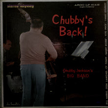 Load image into Gallery viewer, Chubby Jackson's Big Band : Chubby's Back (LP, Ult)