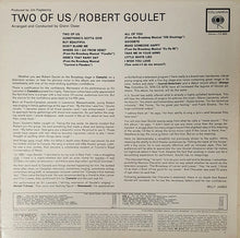Load image into Gallery viewer, Robert Goulet : Two Of Us (LP, Album, Ter)