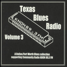 Load image into Gallery viewer, Various : Texas Blues Radio Volume 3 (CD, Comp, Ltd)