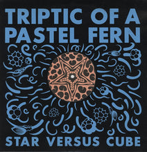 Load image into Gallery viewer, Triptic Of A Pastel Fern : Star Versus Cube (12", Ltd, Num)