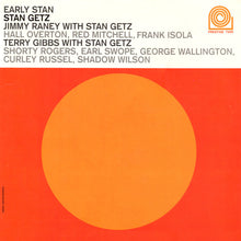 Laden Sie das Bild in den Galerie-Viewer, Stan Getz With Jimmy Raney & Terry Gibbs : Early Stan (LP, Comp, Mono, RE, RM)