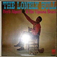 Load image into Gallery viewer, Herb Alpert & The Tijuana Brass : The Lonely Bull (LP, Album)