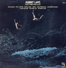 Load image into Gallery viewer, Hubert Laws : Then There Was Light (Volume 1) (LP, Album)