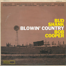 Load image into Gallery viewer, Bud Shank & Bob Cooper : Blowin' Country (LP, Album, Mono)