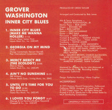 Load image into Gallery viewer, Grover Washington* : Inner City Blues (CD, Album, RE)