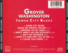 Load image into Gallery viewer, Grover Washington* : Inner City Blues (CD, Album, RE)