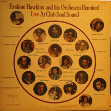 Load image into Gallery viewer, Erskine Hawkins And His Orchestra : Live At Club Soul Sound (LP, Album)