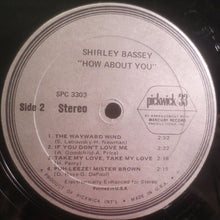 Charger l'image dans la galerie, Shirley Bassey : How About You? (LP, Album, Comp)