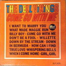 Load image into Gallery viewer, Dell Vikings* : Come Go With Me (LP, Album, Mono)