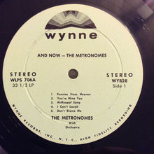 Load image into Gallery viewer, The Metronomes (5) : And Now... The Metronomes (LP, Album)