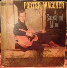 Laden Sie das Bild in den Galerie-Viewer, Porter Wagoner : A Satisfied Mind (LP, Album, Comp, Mono, Ind)