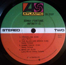 Charger l'image dans la galerie, Sonny Fortune : Infinity Is (LP, Album, Pre)