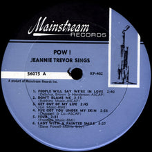 Charger l'image dans la galerie, Jeannie Trevor* : Pow! Jeannie Trevor Sings (LP, Album, Mono)