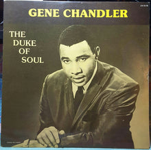 Charger l'image dans la galerie, Gene Chandler : The Duke Of Soul (LP, Comp, RE)