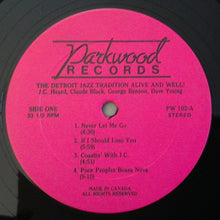 Charger l'image dans la galerie, Claude Black, J.C. Heard, George Benson (2), Dave Young (3) : The Detroit Jazz Tradition - Alive And Well! (LP)