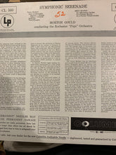 Laden Sie das Bild in den Galerie-Viewer, Morton Gould Conducting The The Rochester "Pops" Orchestra* : Symphonic Serenade (LP, Album)