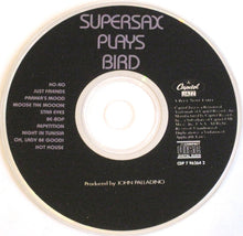 Laden Sie das Bild in den Galerie-Viewer, Supersax : Supersax Plays Bird (CD, Album, RE)