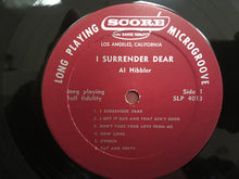 Load image into Gallery viewer, Al Hibbler, Ernie Andrews, Jesse Watson : I Surrender Dear (LP, Album, Mono)