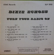 Charger l'image dans la galerie, Dixie Echoes* : Turn Your Radio On (LP, Album)