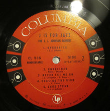 Load image into Gallery viewer, The J.J. Johnson Quintet : J Is For Jazz (LP, Mono)
