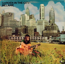 Load image into Gallery viewer, Melanie (2) : Garden In The City (LP, Album)