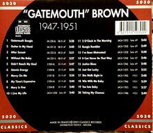Load image into Gallery viewer, "Gatemouth" Brown* : The Chronological "Gatemouth" Brown 1947-1951 (CD, Comp)