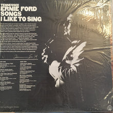 Laden Sie das Bild in den Galerie-Viewer, Tennessee Ernie Ford : Songs I Like To Sing (LP, Album)