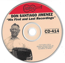 Laden Sie das Bild in den Galerie-Viewer, Don Santiago Jimenez* : His First And Last Recordings: 1937 & 1979 (CD, Comp)