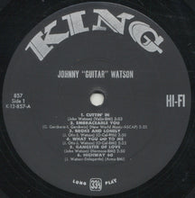 Charger l'image dans la galerie, Johnny Guitar Watson : Johnny "Guitar" Watson (LP, Album, Mono)