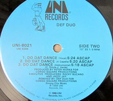 Laden Sie das Bild in den Galerie-Viewer, Def Duo : You Gotta Believe / Do Dat Dance (12")