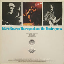 Charger l'image dans la galerie, George Thorogood & The Destroyers : More George Thorogood And The Destroyers (LP, Album, Eur)