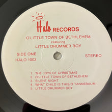 Load image into Gallery viewer, O' Little Town of Bethlehem featuring Little Drummer Boy - LP
