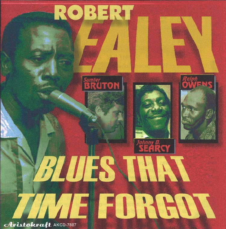 Robert Ealey – Texas Bluesman, “I Like Music When I Party!!”