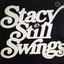 Load image into Gallery viewer, Jess Stacy : Stacy Still Swings (LP, Album)
