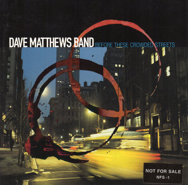 Dave Matthews Band : Before These Crowded Streets (CD, Album)