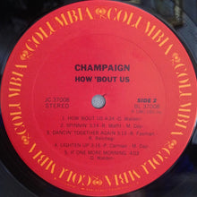 Charger l&#39;image dans la galerie, Champaign : How &#39;Bout Us (LP, Album, Ter)
