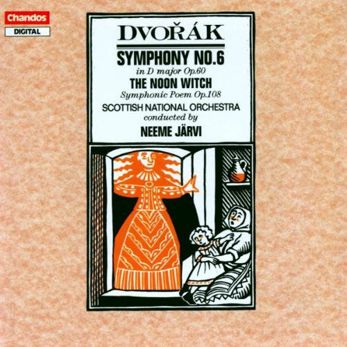 Dvořák* : Scottish National Orchestra* / Neeme Järvi : Symphony No.6 / The Noon Witch (CD, Album)