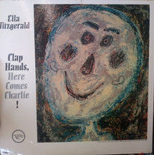 Laden Sie das Bild in den Galerie-Viewer, Ella Fitzgerald : Clap Hands, Here Comes Charlie! (LP, Album, Mono)

