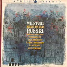 Laden Sie das Bild in den Galerie-Viewer, Nathan Milstein, Tchaikovsky*, Rachmaninoff*, Rimsky-Korsakov*, Glazunov*, Mussorgsky* : Music Of Old Russia (LP, Album)
