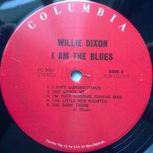 Laden Sie das Bild in den Galerie-Viewer, Willie Dixon : I Am The Blues (LP, Album, RE)
