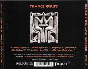 Steve Roach & Jeffrey Fayman With Robert Fripp & Momodou Kah : Trance Spirits (CD, Album)