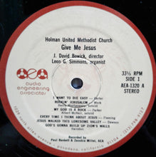 Load image into Gallery viewer, Holman United Methodist Church : Give Me Jesus  (LP)
