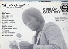 Laden Sie das Bild in den Galerie-Viewer, Carlos Guzman : "What's A Rose?" ("Que Es La Rosa?") (LP)
