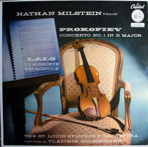 Nathan Milstein, Prokofiev*, Lalo*, The St. Louis Symphony Orchestra*, Vladimir Golschmann : Concerto No. 1 In D Major / Symphonie Espagnole (LP, Mono)