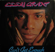 Laden Sie das Bild in den Galerie-Viewer, Eddy Grant : Can't Get Enough (LP, Album)
