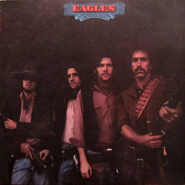 Eagles : Desperado (LP, Album, RE, SP )