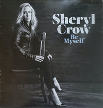 Load image into Gallery viewer, Sheryl Crow : Be Myself (LP, Album)
