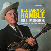 Laden Sie das Bild in den Galerie-Viewer, Bill Monroe And His Blue Grass Boys* : Bluegrass Ramble (LP, Album, RE)
