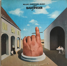 Laden Sie das Bild in den Galerie-Viewer, Badfinger : Magic Christian Music (LP, Album)
